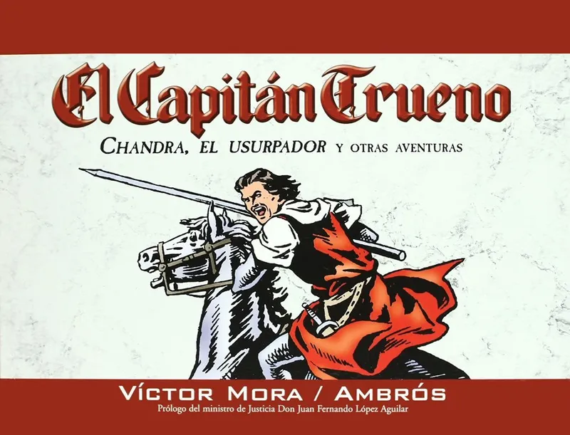 El Capitán Trueno. Chandra, el usurpador y otras aventuras