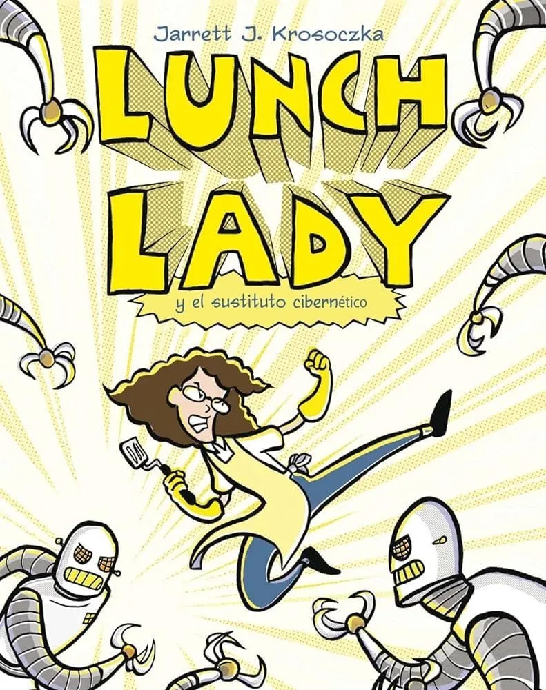 Lunch Lady y el sustituto cibernético