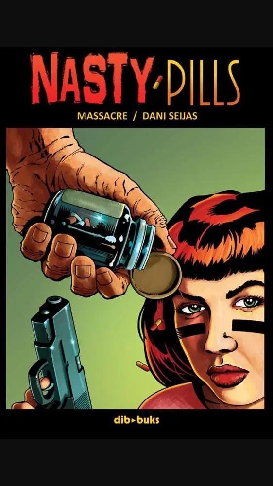Nasty Pills