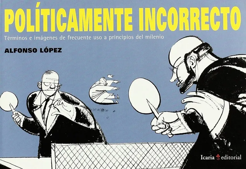 Políticamente Incorrecto