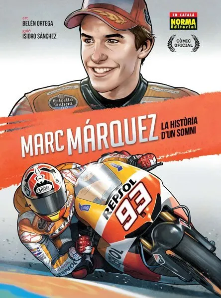 Marc Márquez. La història d'un somni