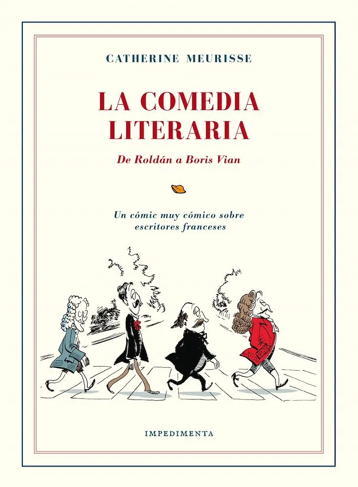 La Comedia Literaria. De Roldán a Boris Vian