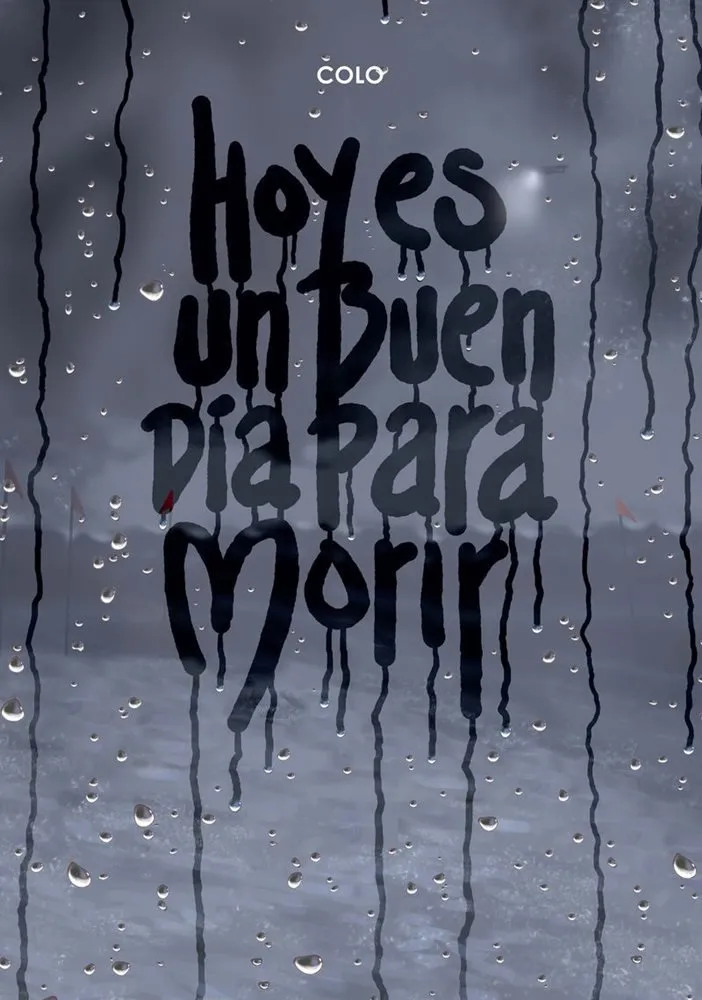 Hoy es un Buen Día para Morir