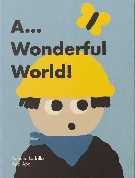 A... Wonderful World!
