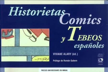 Historietas, Cómics y Tebeos españoles