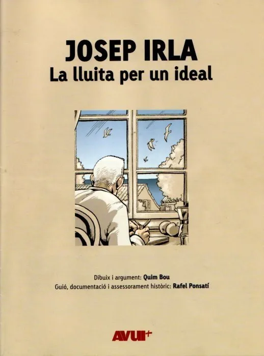 Josep Irla :La lluita per un ideal