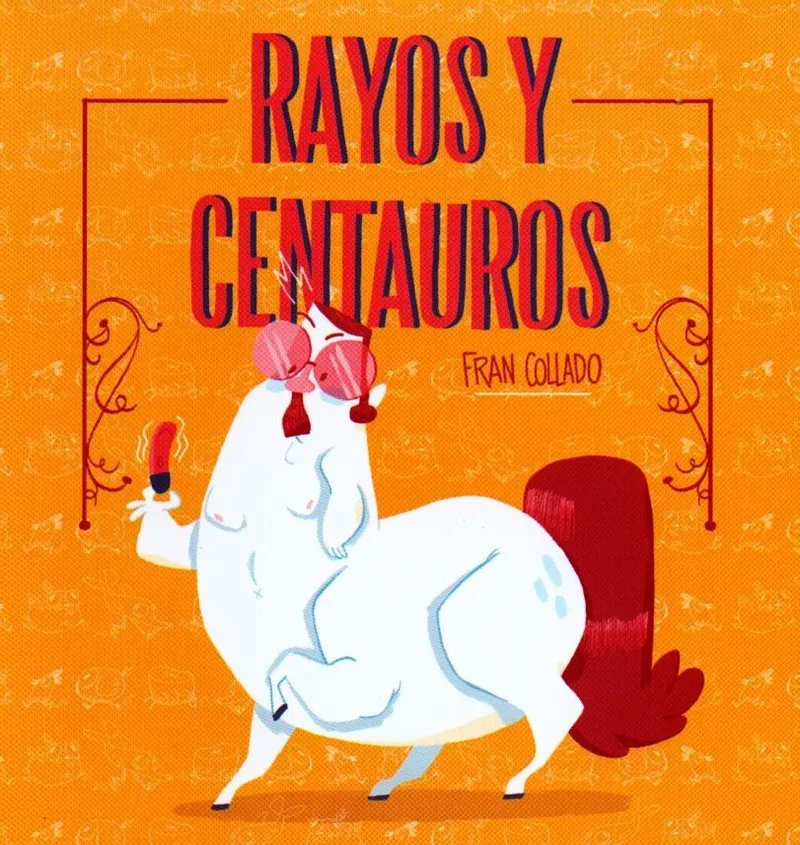 Rayos y centauros