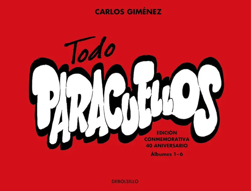 Todo Paracuellos. Edición conmemorativa 40º aniversario. Álbumes 1-6