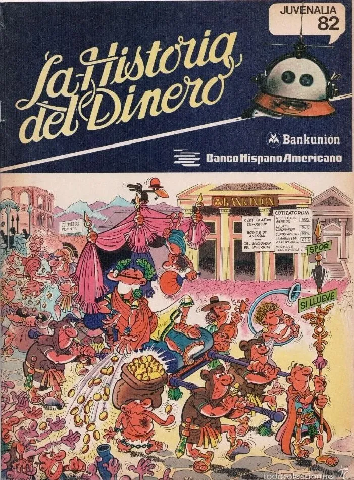 La Historia del Dinero (Bankunión Juvenalia 82)