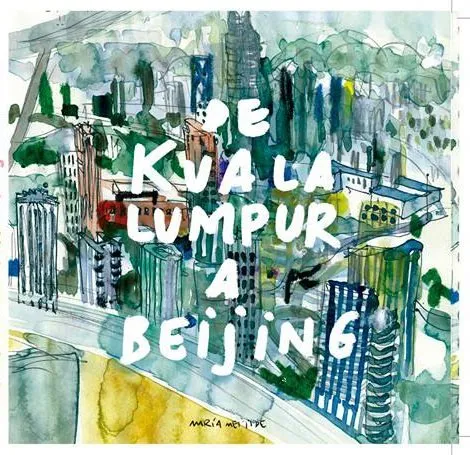 De Kuala Lumpur a Beijing