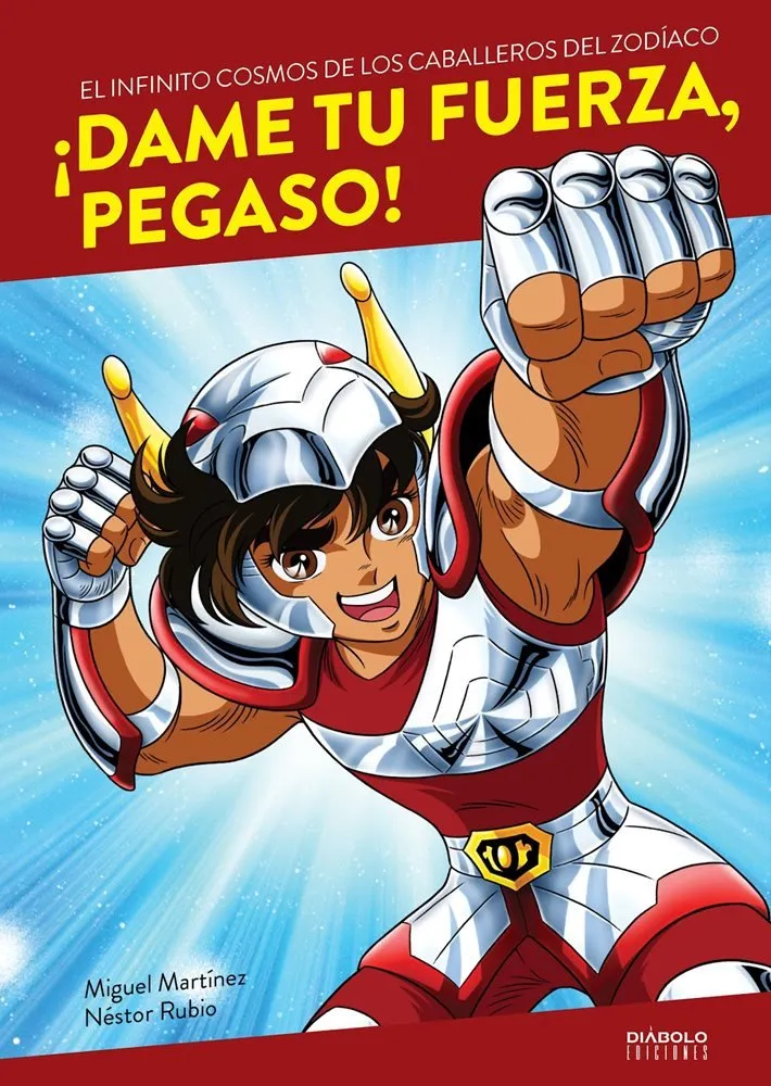 ¡Dame tu fuerza, Pegaso!
