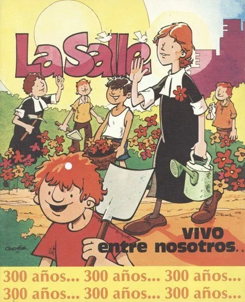 La Salle. Vivo entre nosotros