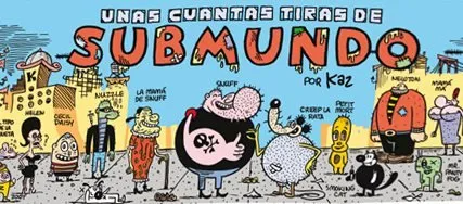 Unas cuantas tiras de Submundo