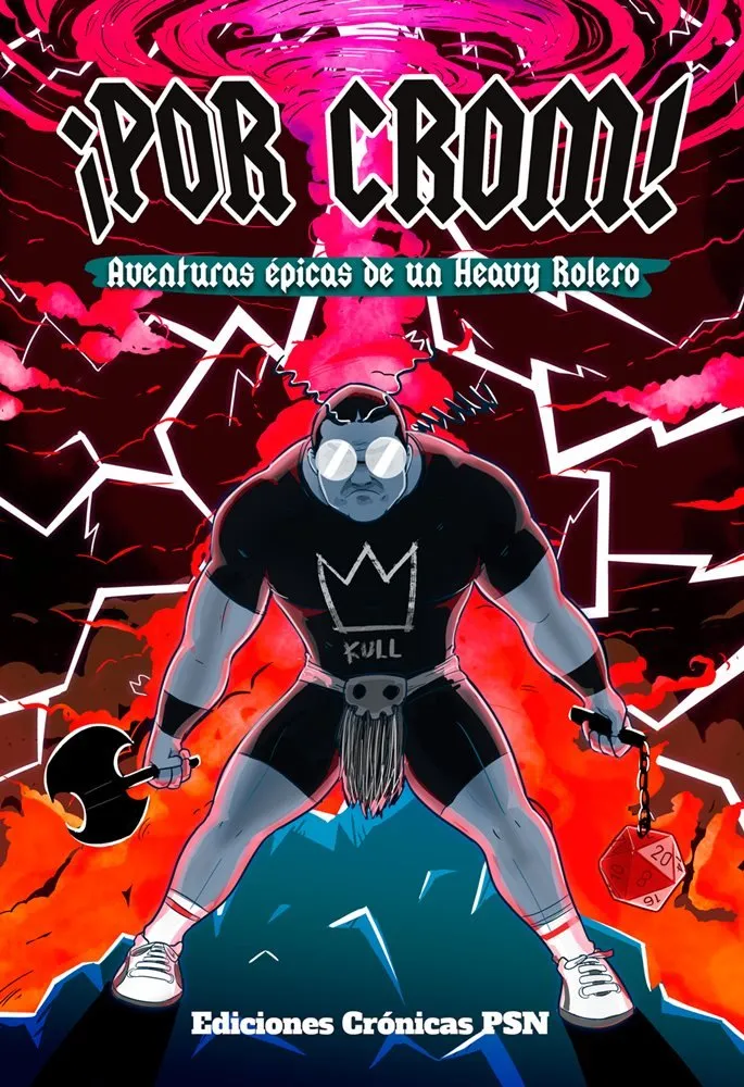 ¡Por Crom! Aventuras épicas de un heavy rolero