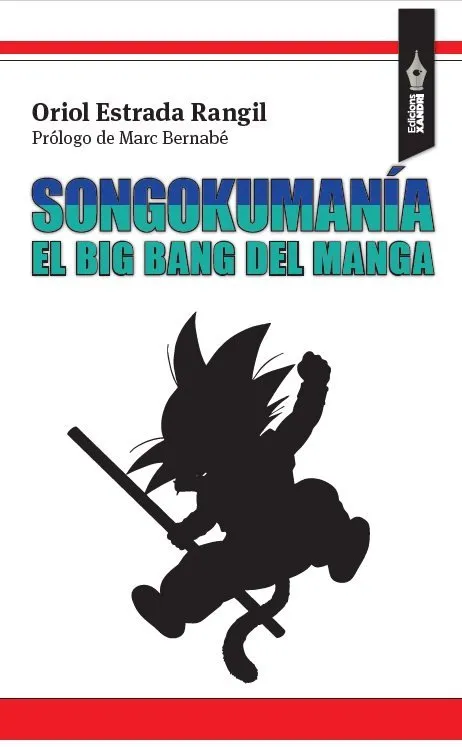 Songokumanía: El big bang del manga