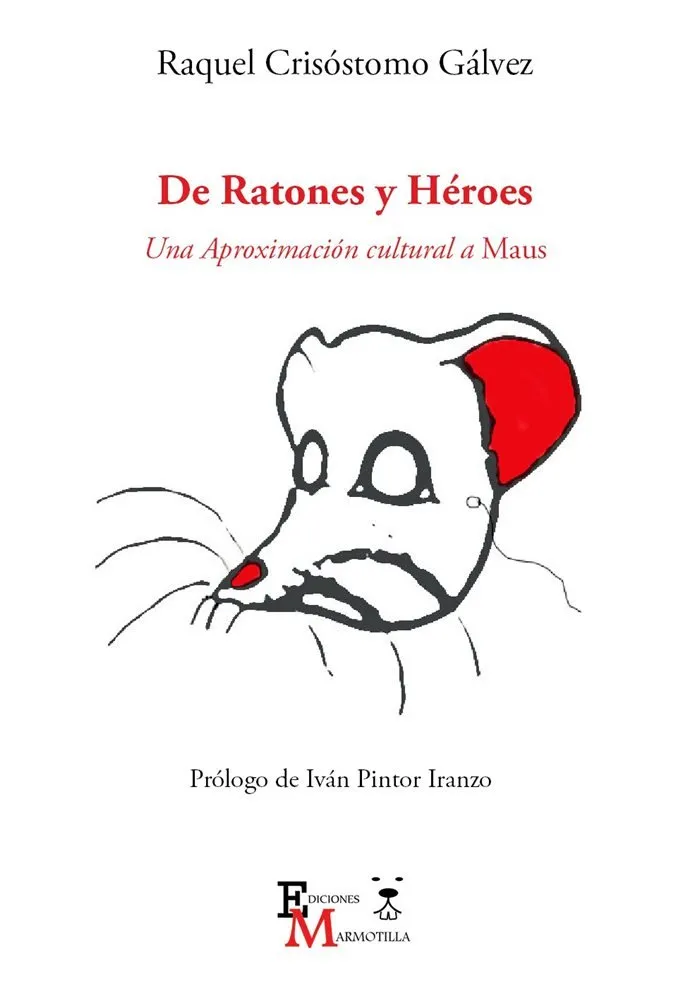 De Ratones y Héroes. Una Aproximación cultural a Maus