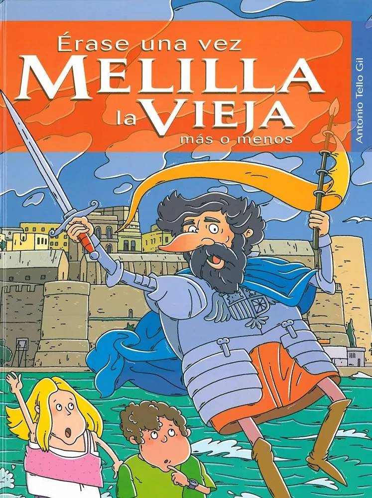 Érase una vez Melilla la Vieja más o menos
