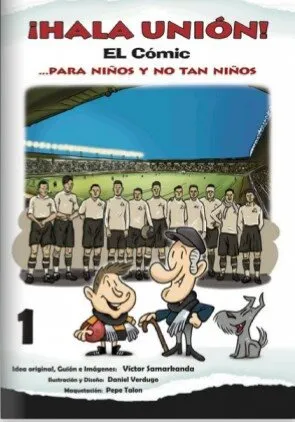 ¡Hala Unión! El Comic...para niños y no tan niños