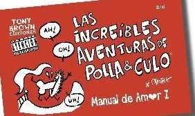 Las increíbles aventuras de Polla y Culo