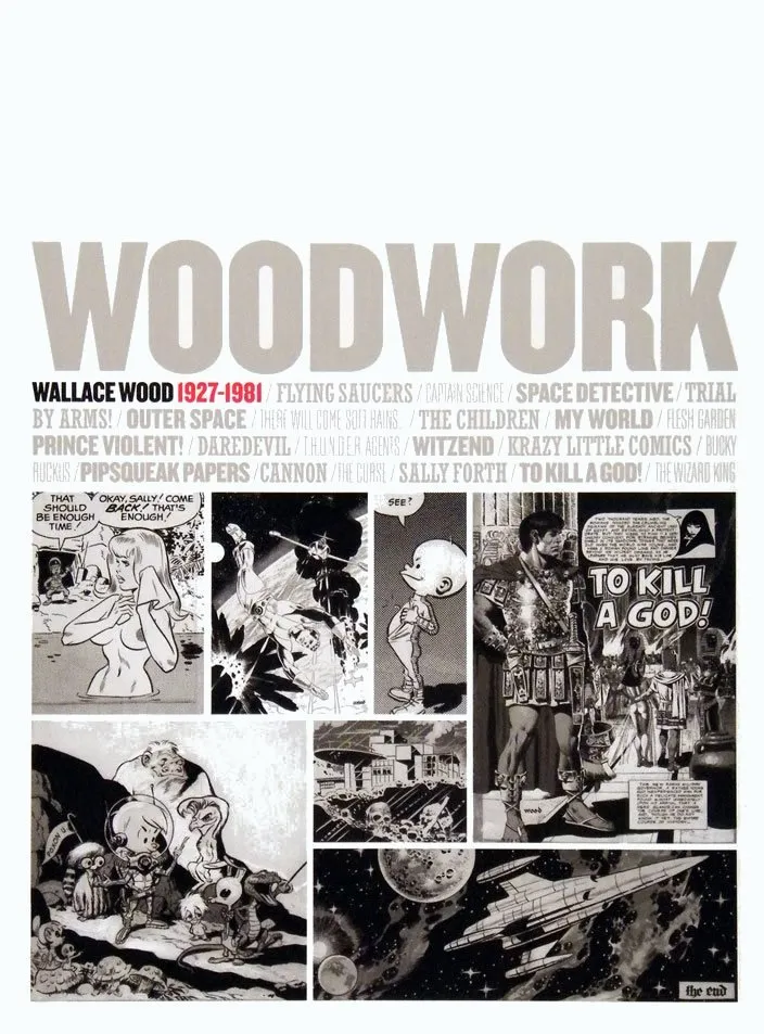 Woodwork: Wallace Wood 1927-1981
