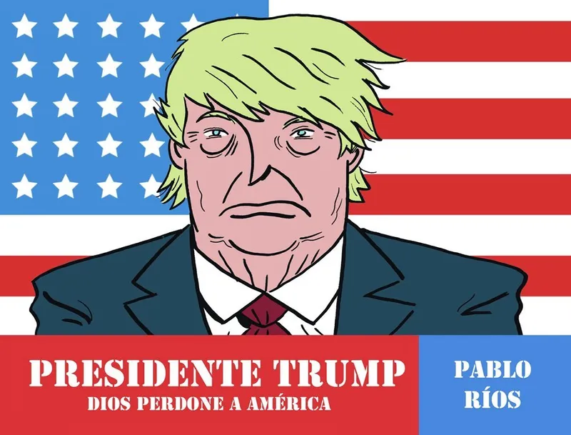 Presidente Trump: Dios perdone a América