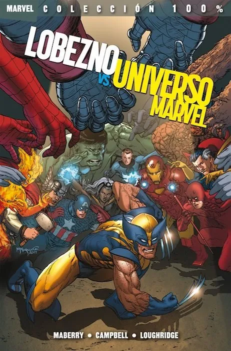 Lobezno vs. Universo Marvel. 100% Marvel