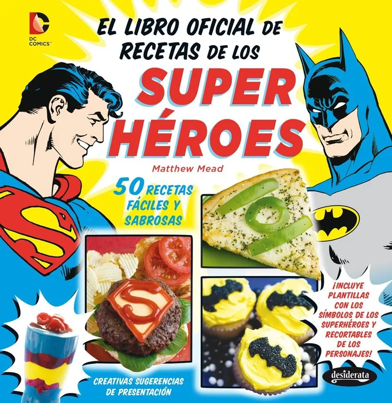 El libro oficial de recetas de los superhéroes