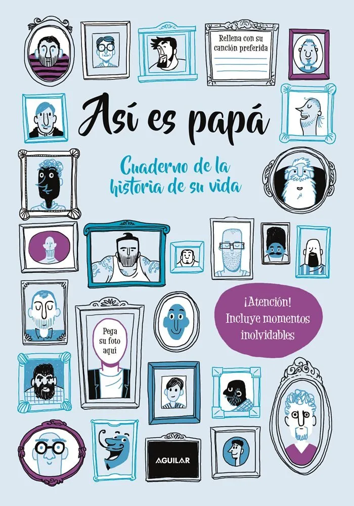 Así es papá. Cuaderno de la historia de su vida