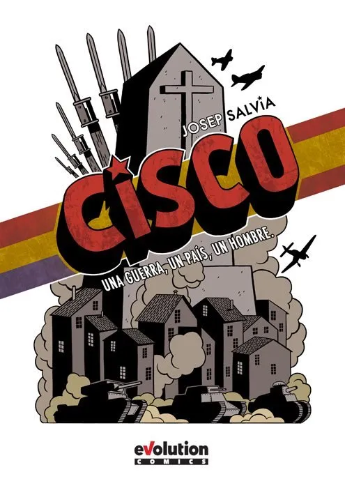 Cisco: Una guerra, un país, un hombre