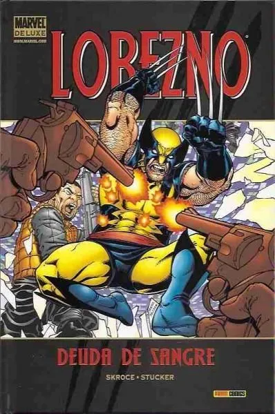 Lobezno. Deuda de sangre - Marvel Deluxe