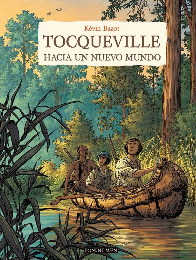 Tocqueville: Hacia un nuevo mundo