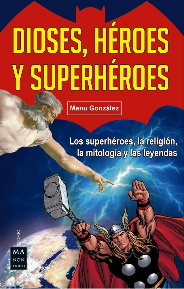Dioses, héroes y superhéroes