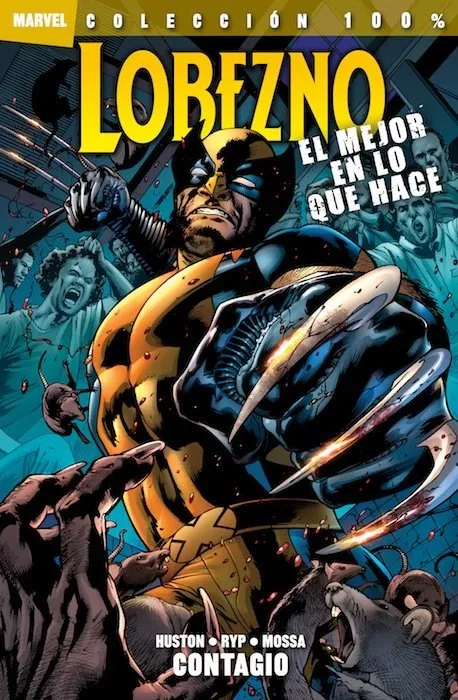 Lobezno: El mejor en lo que hace. 100% Marvel (2012)