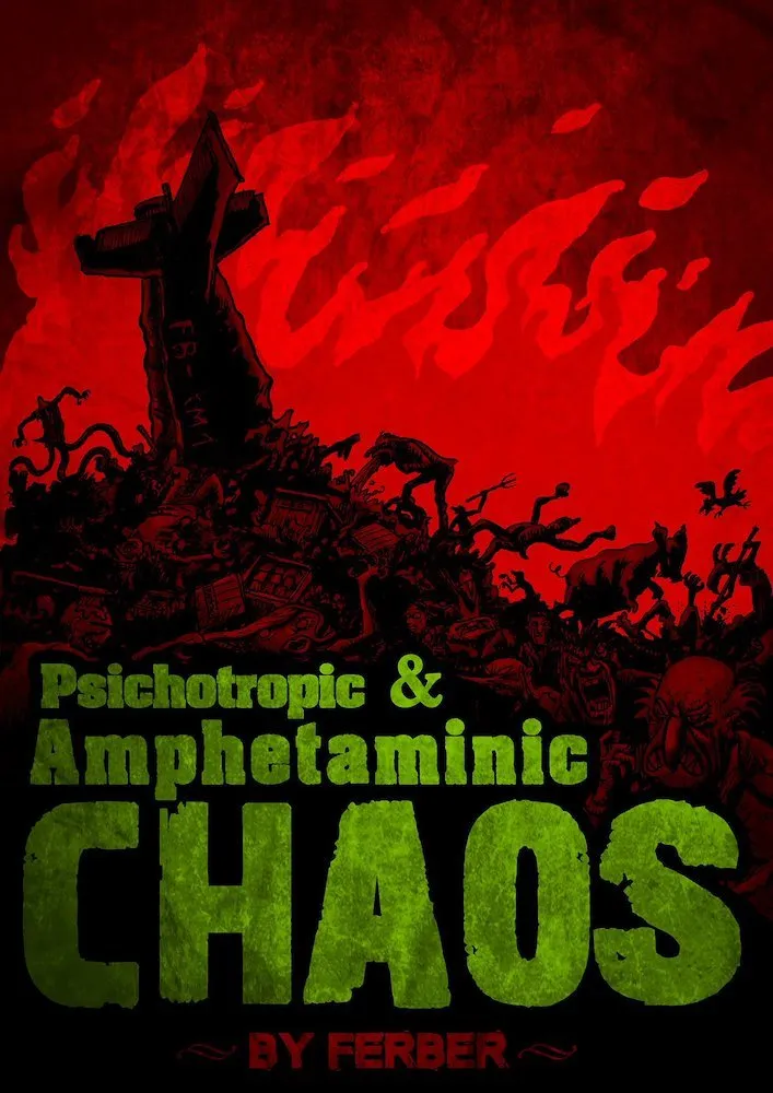 Psichotropic & Amphetaminic Chaos (Autoedición)