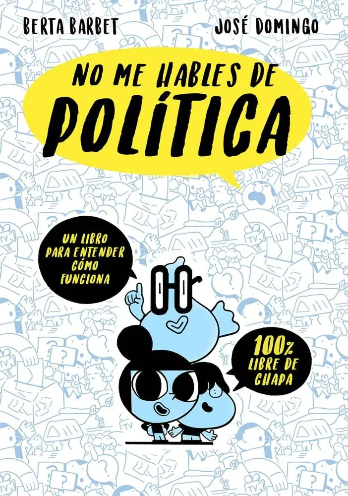 No me hables de política