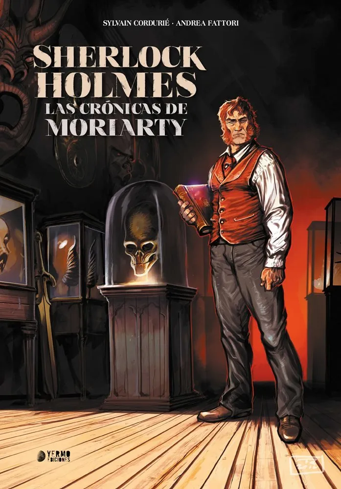 Sherlock Holmes: Las crónicas de Moriarty (Yermo Ediciones)