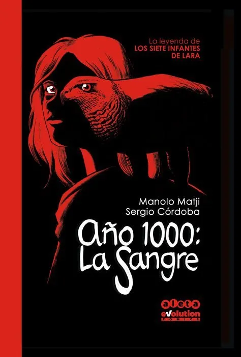 Año 1000: La Sangre. La Leyenda de los siete Infantes de Lara (Aleta Ediciones / Panini Comics Españ