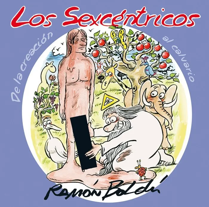 Los Sexcéntricos. De la creación al calvario
