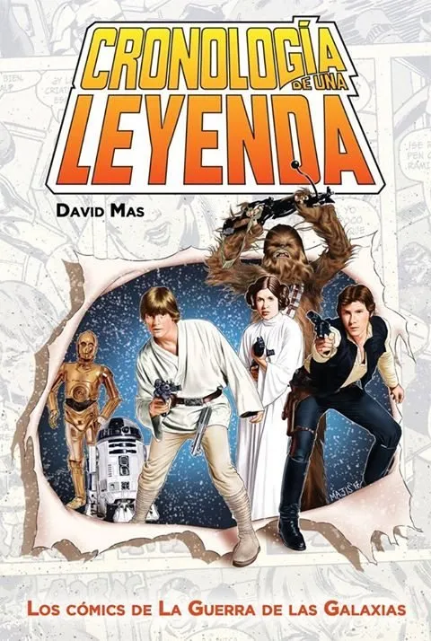 Cronología de una Leyenda - Los Cómics de La Guerra de las Galaxias