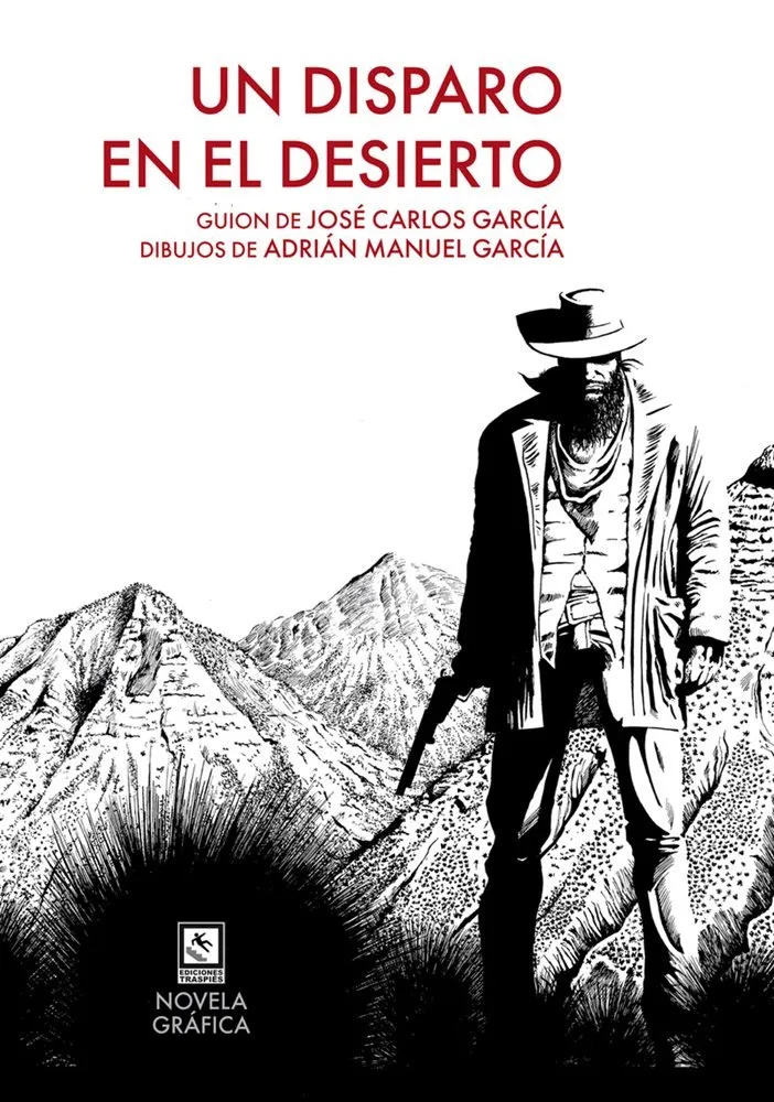 Un disparo en el desierto