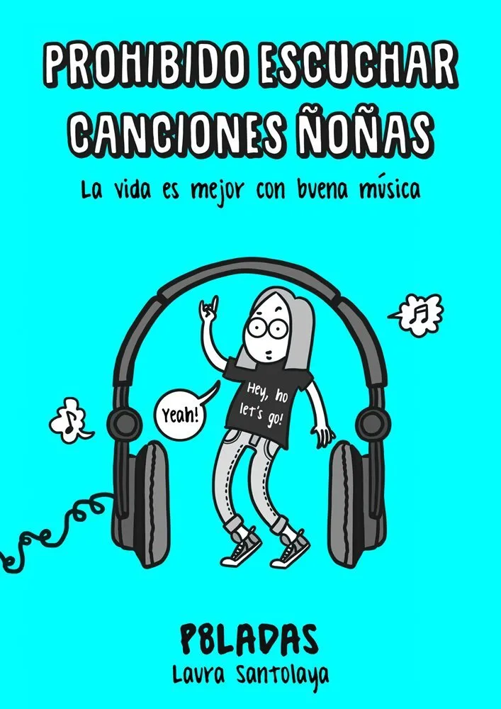 Prohibido escuchar canciones ñoñas: La vida es mejor con buena música