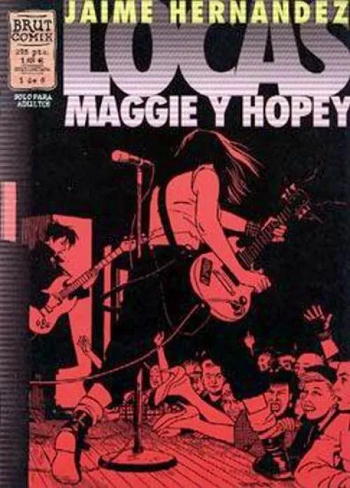 Locas. Maggie y Hopey