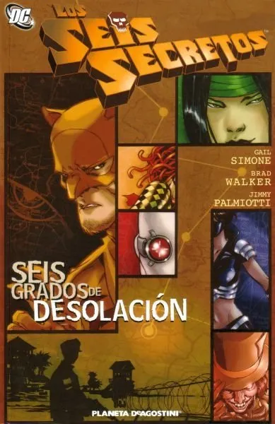 Los Seis Secretos. Seis grados de desolación