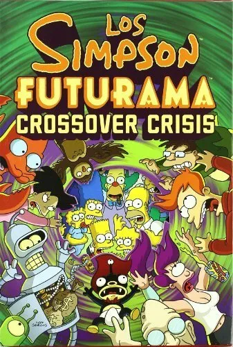 Los Simpson / Futurama. Crossover Crisis