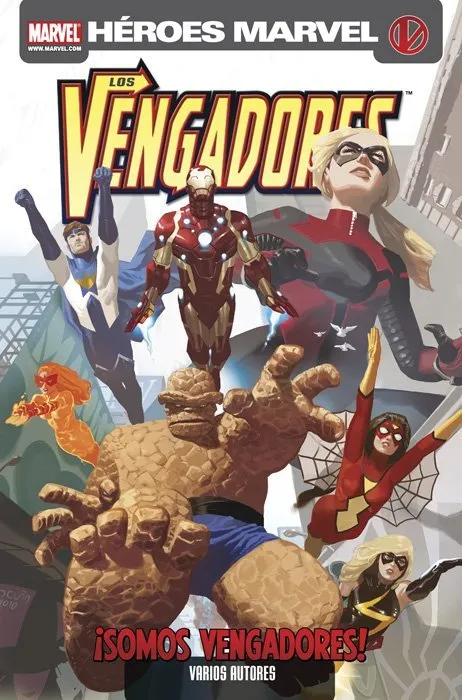 Los Vengadores. ¡Somos vengadores!. Héroes Marvel