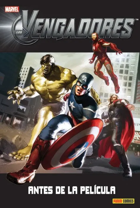 Los Vengadores. Antes de la película
