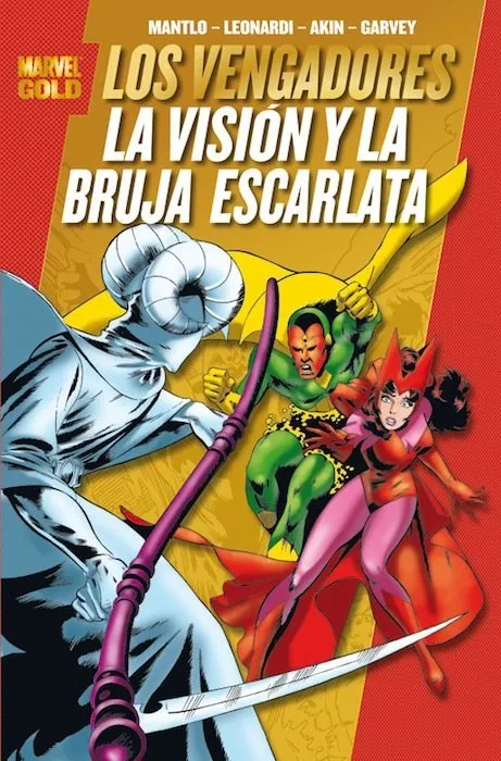 Los Vengadores. La Visión y la Bruja Escarlata. Marvel Gold