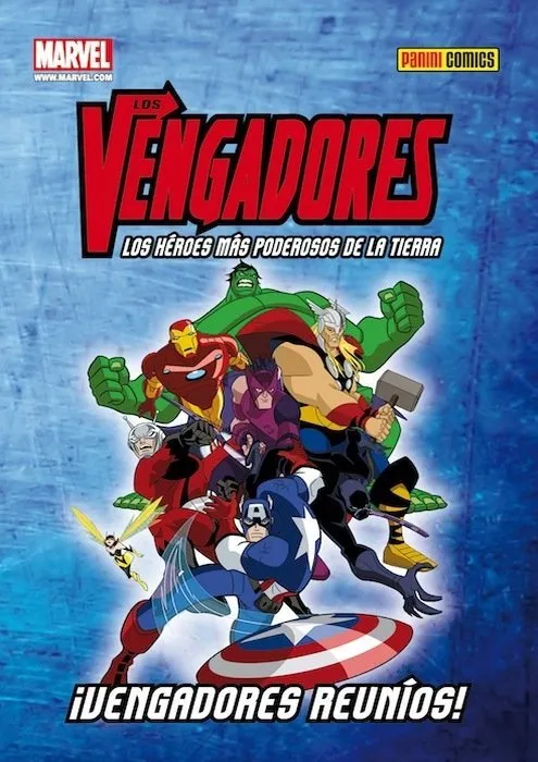 Los Vengadores. Los héroes más poderosos de la Tierra