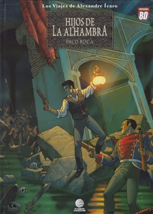 Los viajes de Alexandre Ícaro: Hijos de la Alhambra