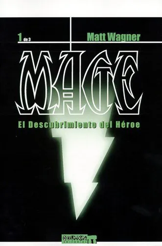 Mage. El Descubrimiento del Héroe